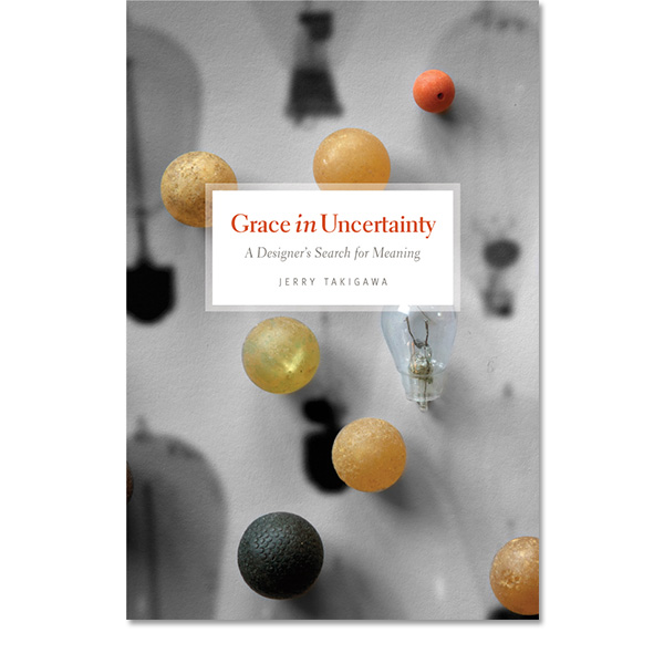 Grace in Uncertainty, by Jerry Takigawa